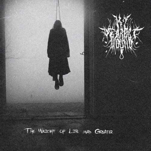 My Dearest Wound : The Weight of Life Was Greater